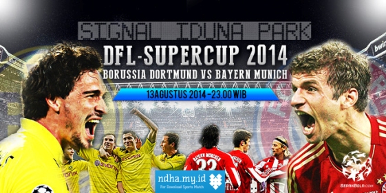FULLMATCH : DFL Super Cup 2014 : Borussia Dortmund vs Bayern Munchen (13-08-2014)