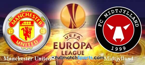 FULL MATCH Europa League Manchester United vs Midtjylland Round 32 (25-02-2016)