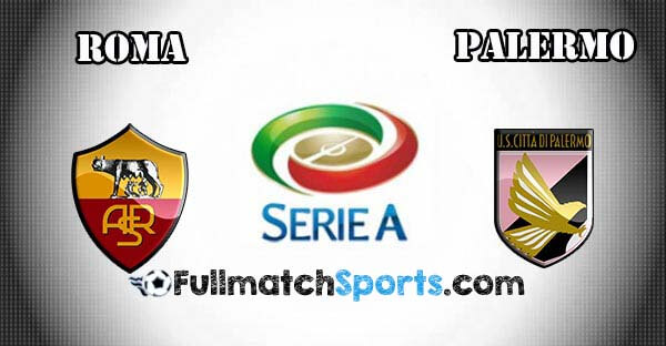 FULL MATCH Serie A AS Roma vs Palermo Giornata 26 (21-02-2016)