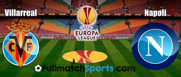 FULL MATCH Europa League Villarreal vs Napoli Round 32 (18-02-2016)