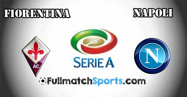 FULL MATCH Fiorentina vs Napoli Serie A Giornata 27 (29-02-2016)