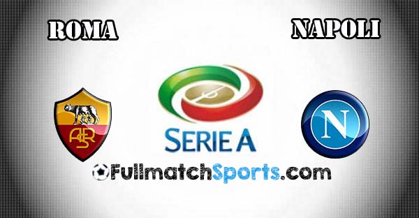 FULL MATCH AS Roma vs Napoli Serie A Giornata 35 (25-04-2016)