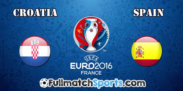 FULL MATCH EURO 2016 Croatia vs Spain Group D (21-06-2016)