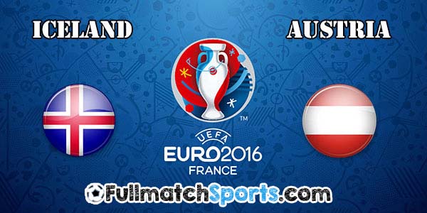 FULL MATCH EURO 2016 Iceland vs Austria Group F (22-06-2016)