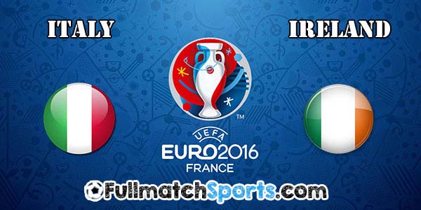 FULL MATCH EURO 2016 Italy vs Ireland Group E (22-06-2016)