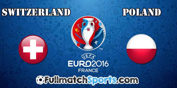 FULL MATCH Switzerland vs Poland EURO 2016 Round 16 (25-06-2016)