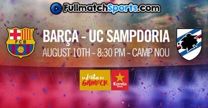 FULL MATCH Barcelona vs Sampdoria Joan Gamper Trophy 2016