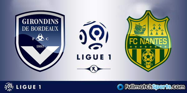 FULL MATCH Bordeaux vs Nantes Ligue 1 2016-2017