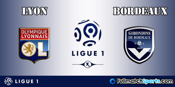 Lyon vs Bordeaux Highlights Full Match