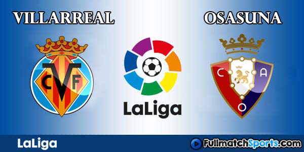 Full Match Villarreal vs Osasuna La Liga 2016-17