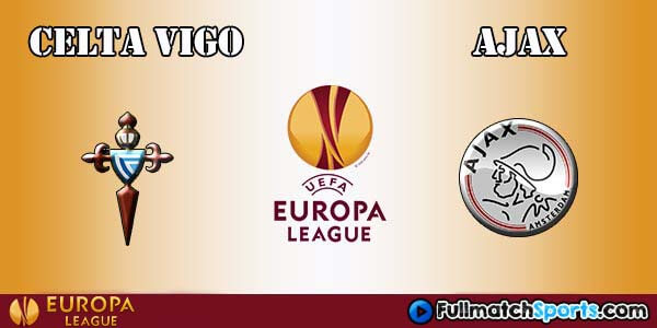 Full Match Celta Vigo vs Ajax Europa League 2016-2017