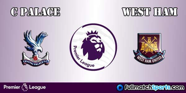 Full Match Crystal Palace vs West Ham United Premier League 2016-17