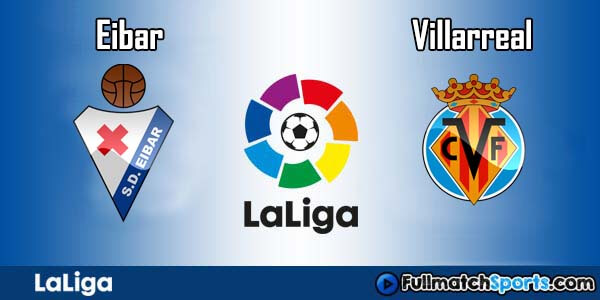 Full Match Eibar vs Villarreal La Liga 2016-17