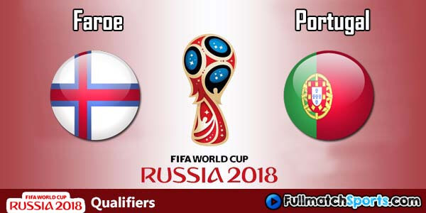 Full Match Faroe vs Portugal World Cup 2018 Qualifiers