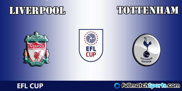 Full Match Liverpool vs Tottenham Hotspur EFL Cup 2016-2017