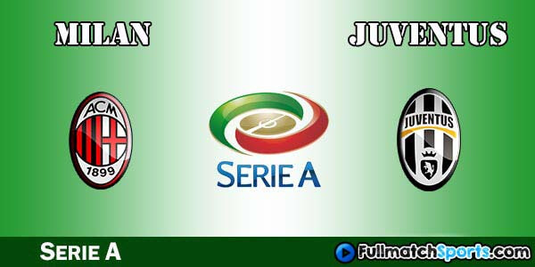 Full Match Milan vs Juventus Serie A 2016-17