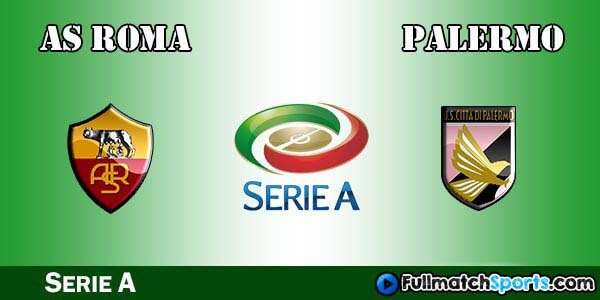 Full Match Roma vs Palermo Serie A 2016-17