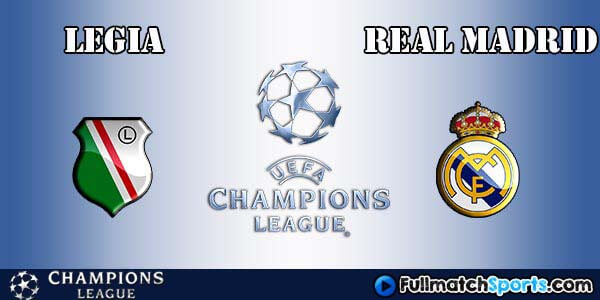 Full Match Legia Warsawa vs Real Madrid Champions League 2016-17