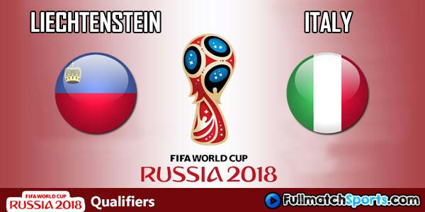Full Match Liechtenstein vs Italy World Cup 2018 Qualifiers