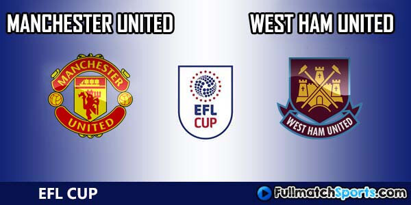 Full Match Manchester United vs West Ham EFL Cup 2016-2017