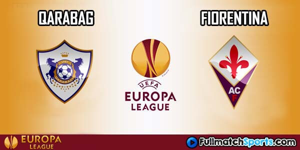Full Match Qarabag vs Fiorentina Europa League 2016-17