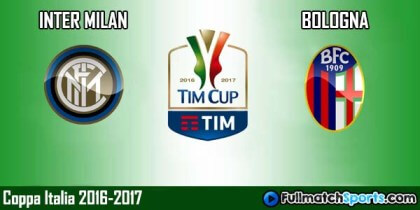 Full Match Replay Inter Milan vs Bologna Coppa Italia 2016-17