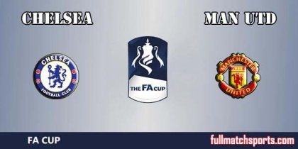 Full Match Highlights Chelsea vs Manchester United FA Cup 2016-17
