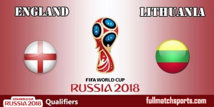 Full Match Highlights England vs Lithuania WC2018 Qualifiers