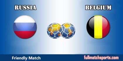Full Match Highlights Russia vs Belgium Friendly Match 2017