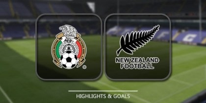 Football Highlight Mexico vs New Zealand Full Match Confederations Cup