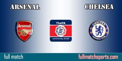 Arsenal vs Chelsea Full Match Community Shield 2017