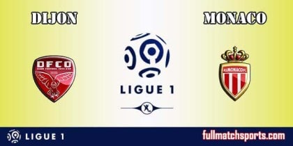 Dijon vs Monaco Full Match Ligue 1 2017-18