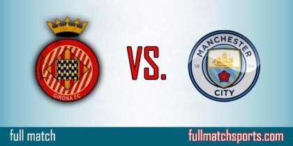 Girona vs Manchester City Full Match Highlights Friendly 2017