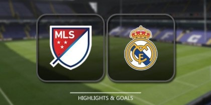 Football Highlight MLS All Stars vs Real Madrid Full Match Friendly 2017