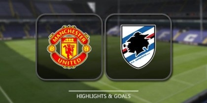 Football Highlight Manchester United vs Sampdoria Full Match Friendly 2017