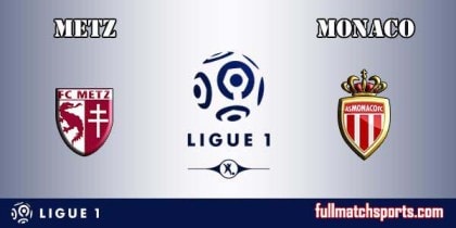 Metz vs Monaco Full Match Ligue 1 2017-18