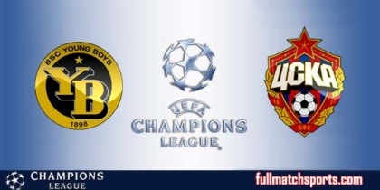 Young Boys vs CSKA Moscow Full Match Highlights UCL 2017-18