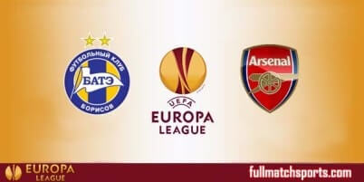 Bate Borisov vs Arsenal Full Match UEL 2017-18