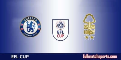 Chelsea vs Nottingham Forest Full Match EFL Cup 2017-18