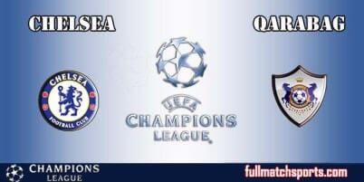 Chelsea vs Qarabag Full Match UCL 2017-18