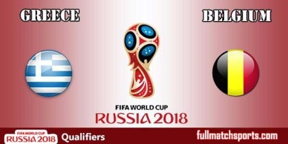 Greece vs Belgium Full Match Highlights WC2018 Qualifiers