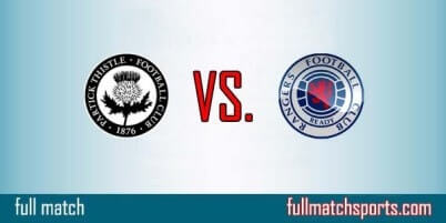 Partick Thistle vs Rangers Full Match Premiership 2017-18