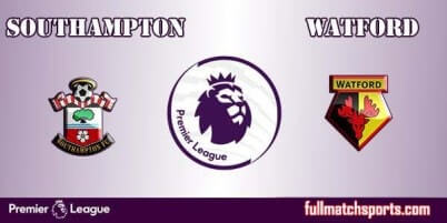 Southampton vs Watford Full Match EPL 2017-18