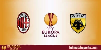 AC Milan vs AEK Athens Full Match UEL 2017