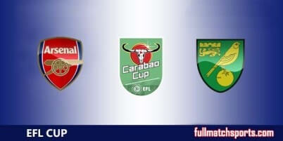 Arsenal vs Norwich City Full Match EFL Carabao Cup 2017