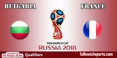 Bulgaria vs France Full Match Qualifiers 2017