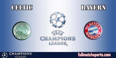Celtic vs Bayern Munich Full Match UCL 2017