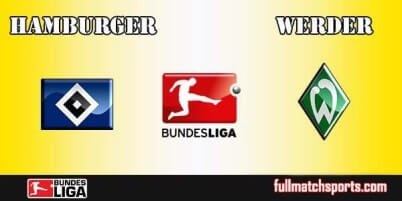 Hamburg vs Werder Bremen Full Match Bundesliga 2017-18
