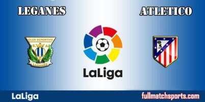 Leganes vs Atletico Madrid Full Match La Liga 2017-18
