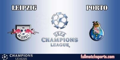 Leipzig vs Porto Full Match UCL 2017